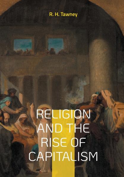 Religion and the Rise of Capitalism
