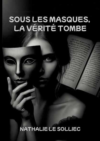 Sous les masques la vérité tombe