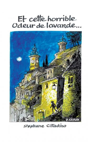 Et cette horrible odeur de lavande...