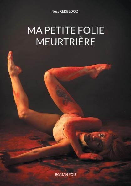 Ma Petite Folie Meurtrière