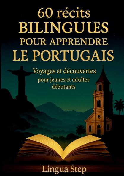 60 Récits bilingues pour aprendre le Portugais