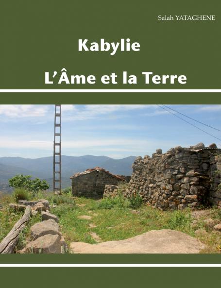 Kabylie L'Âme et la Terre