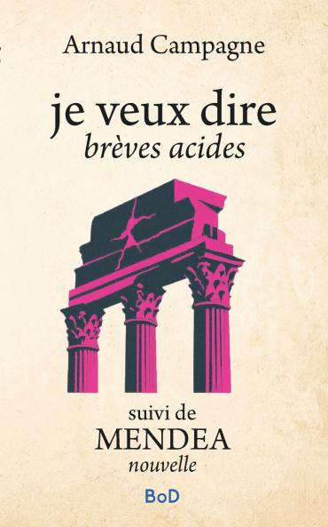 je veux dire suivi de MENDEA