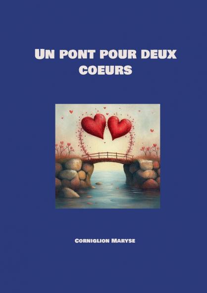 Un pont pour deux coeurs