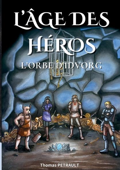 L'Âge des Héros