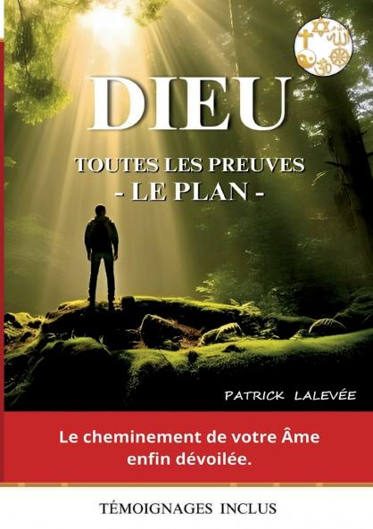 Dieu toutes les preuves - le plan -
