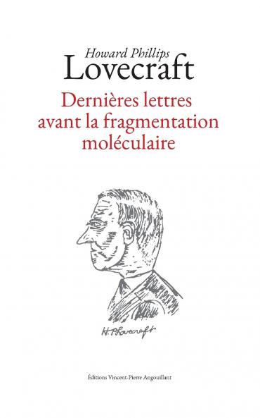 Dernières lettres avant la fragmentation moléculaire