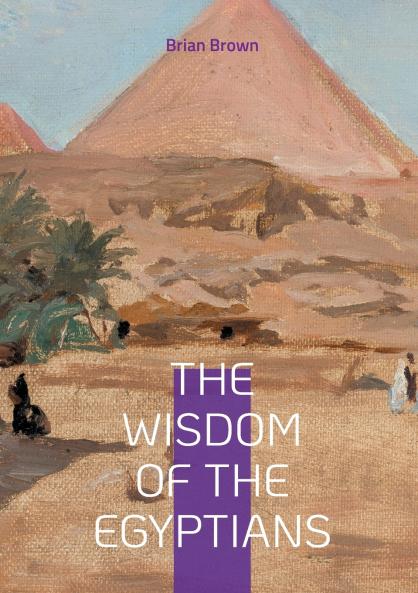 The Wisdom of the Egyptians