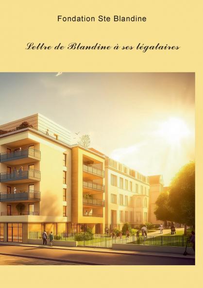 Lettre de Blandine à ses légataires