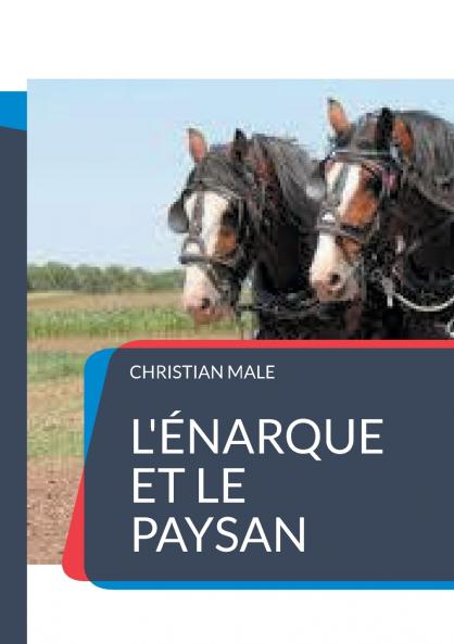 L'énarque et le paysan
