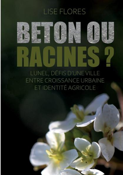 Béton ou Racines ?