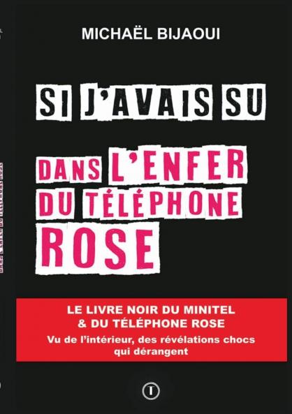 Si j'avais su dans l'enfer du téléphone rose