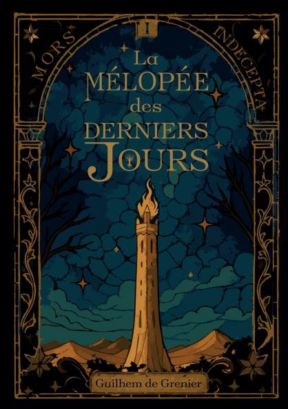 La Mélopée des Derniers Jours
