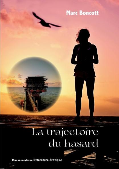 La trajectoire du hasard