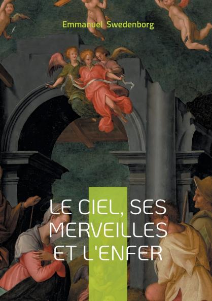 Le ciel ses merveilles et l'enfer