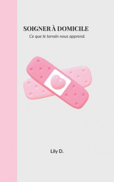 Soigner à domicile