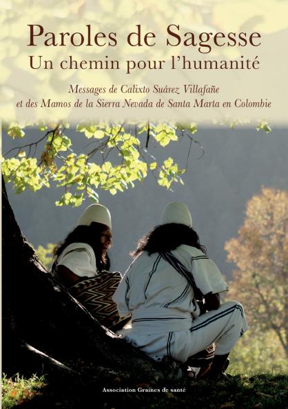 Paroles de Sagesse Un chemin pour l'humanité