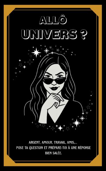 Allô Univers ?