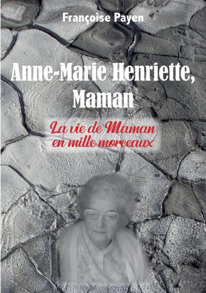 Anne-Marie Henriette Maman