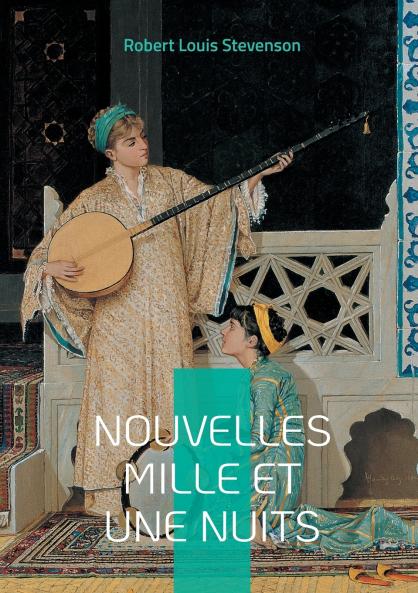 Nouvelles Mille et Une Nuits
