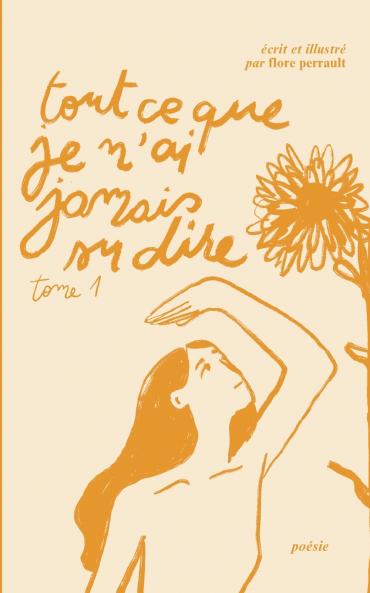 Tout ce que je n'ai jamais su dire