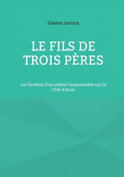 Le Fils de trois pères
