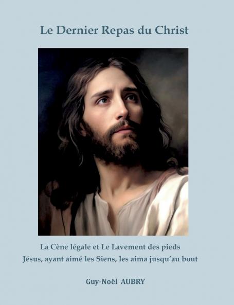 Le Dernier Repas du Christ