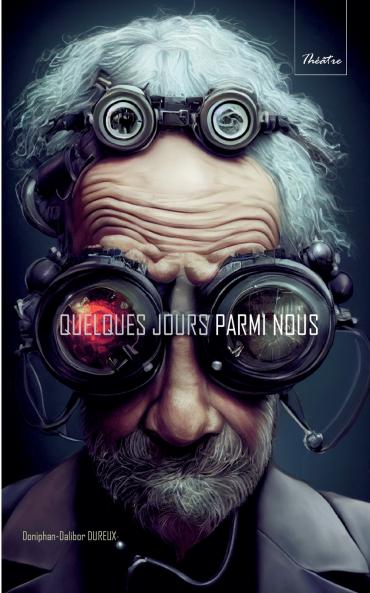 Quelques jours parmi nous