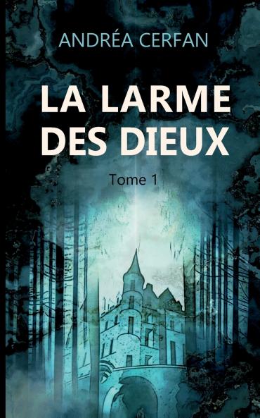 La larme des dieux