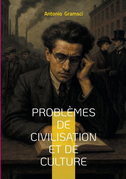 Problèmes de civilisation et de culture