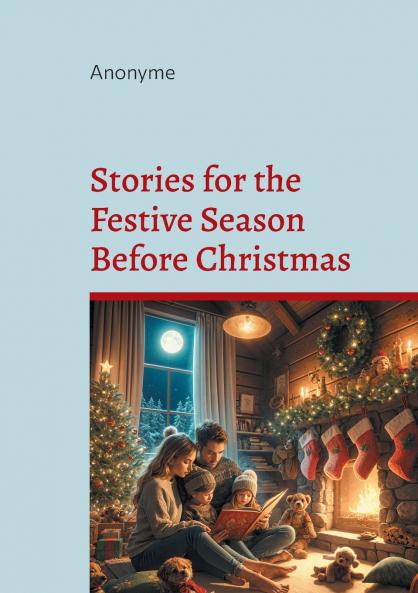 Stories for the Festive Season Before Christmas