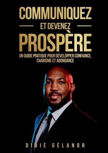 Communiquez et devenez prospère