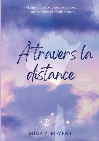 À travers la distance