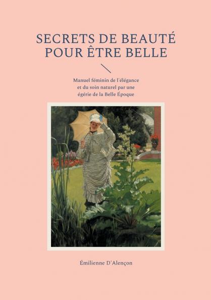 Secrets de beauté pour être belle