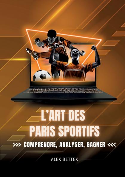 L'Art des Paris Sportifs