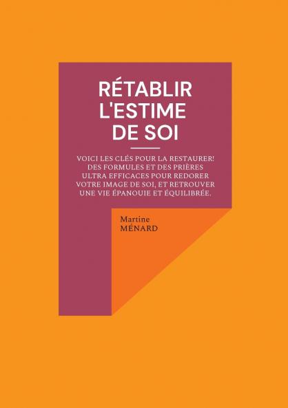 Rétablir l'estime de soi