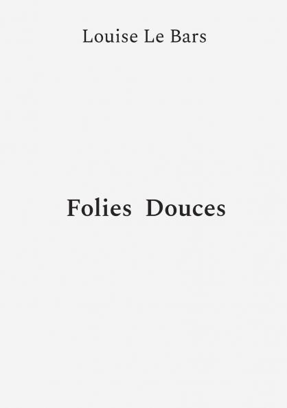 Folies Douces