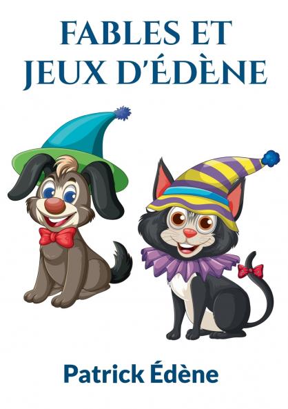 Fables et jeux d'édène