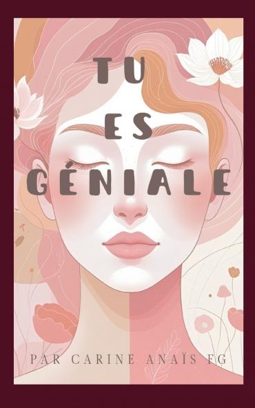 Tu es géniale
