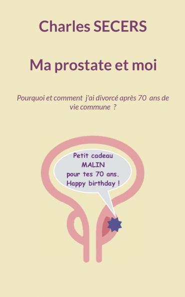Ma prostate et moi