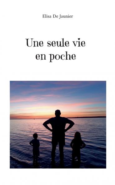 Une seule vie en poche