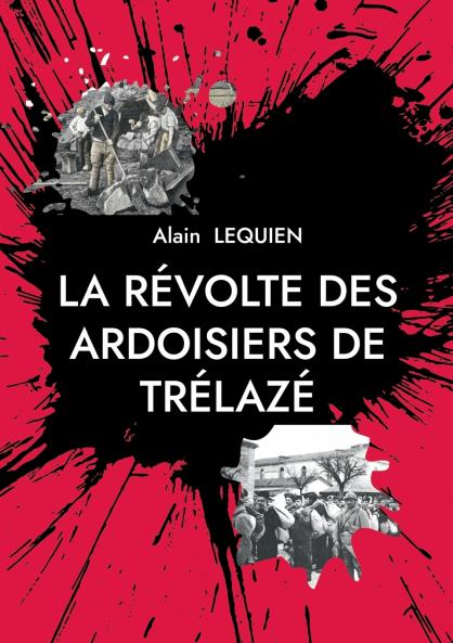 La révolte des ardoisiers de Trélazé