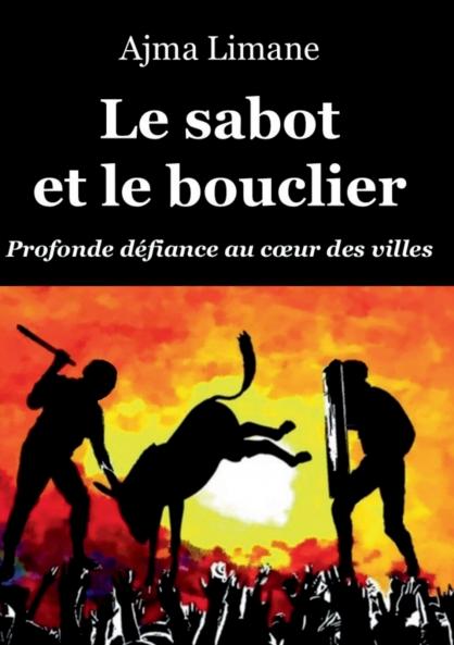 Le sabot et le bouclier