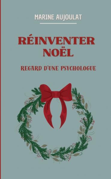 Réinventer Noël