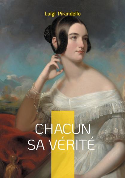 Chacun sa vérité