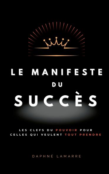 Le Manifeste du Succès