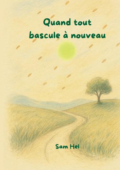 Quand tout bascule à nouveau