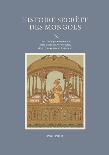 Histoire secrète des Mongols