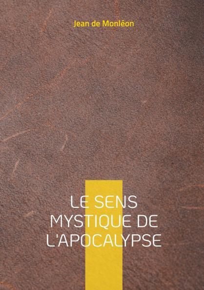 Le sens mystique de l'apocalypse