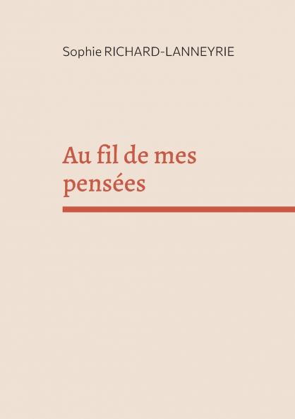 Au fil de mes pensées